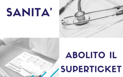 SANITA’: ABOLITO IL SUPERTICKET